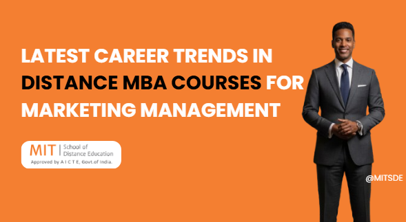 Career Trends in Distance MBA Courses