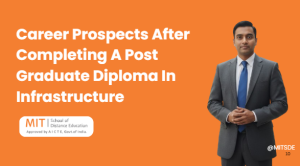Career After Post Graduate Diploma In Infrastructure Management
