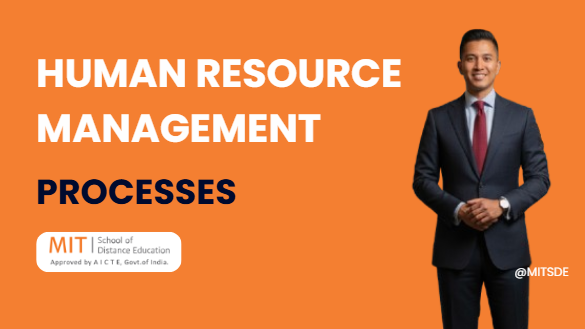 Processes in Human Resource Management (HRM)