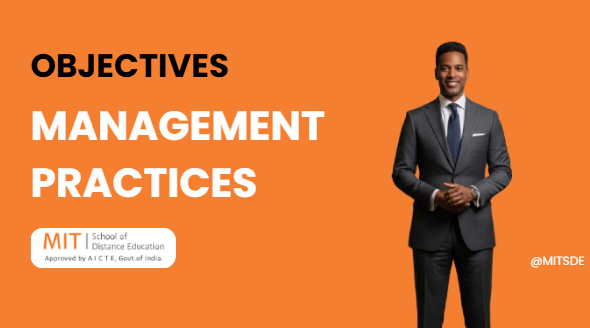 Objectives of Management Practices mitsde