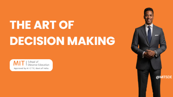 The art of Decision Making