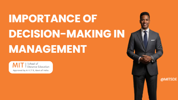 Importance of Decision-Making in Management