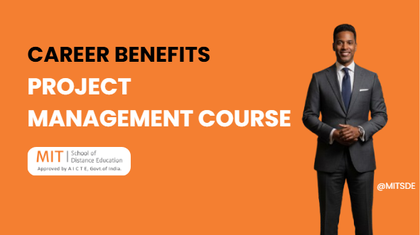 Career Benefits of Project Management Course - MITSDE