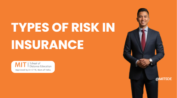 TYPES OF RISK IN INSURANCE