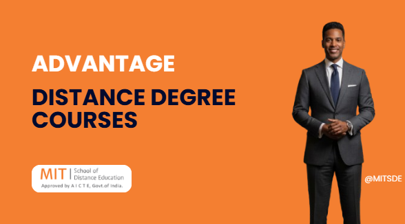 What is the Advantage of Applying for Distance Degree Courses?