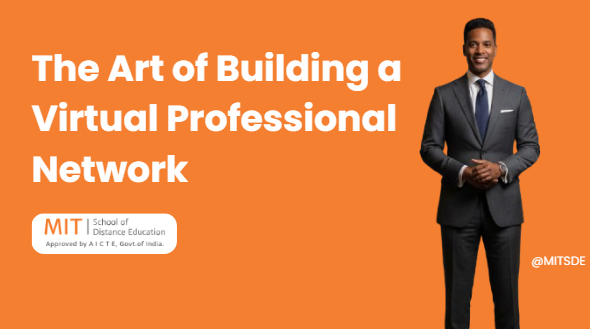 The Art of Building a Virtual Professional Network