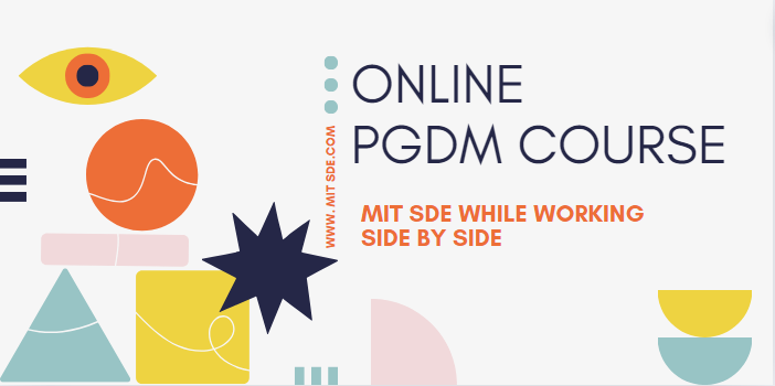 Pursue an Online PGDM Course at MITSDE While Working Side by Side