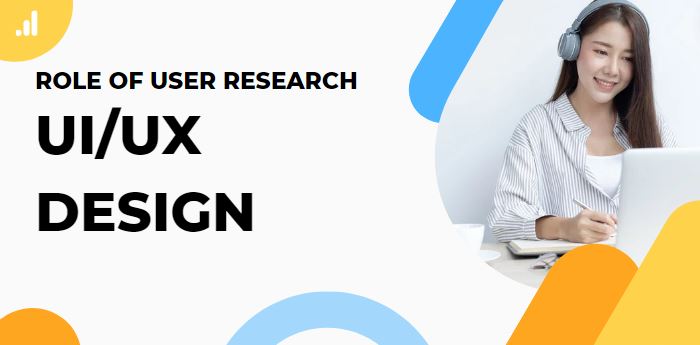 The Role of User Research in UI/UX Design