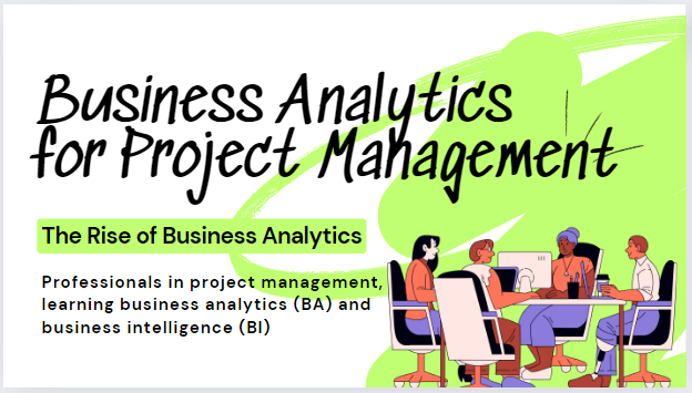 Why Master Business Analytics for Project Management Success