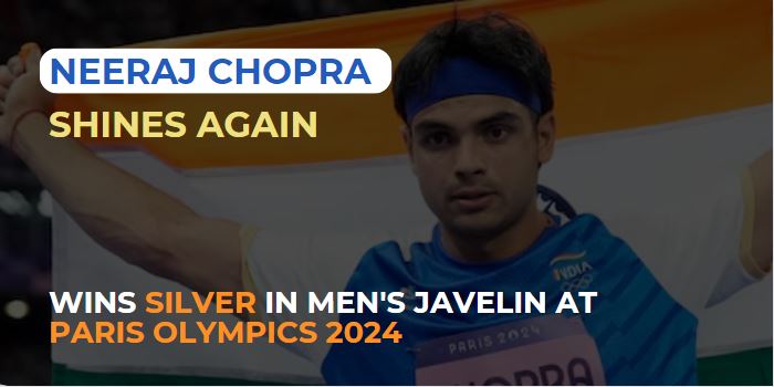 Neeraj Chopra Shines Again: Wins Silver in Men's Javelin at Paris Olympics 2024