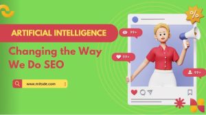 How Artificial Intelligence is Changing the Way We Do SEO