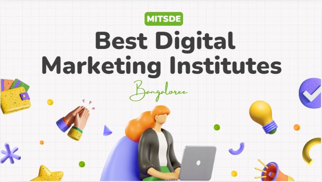 Best Digital Marketing Institutes in Bangalore