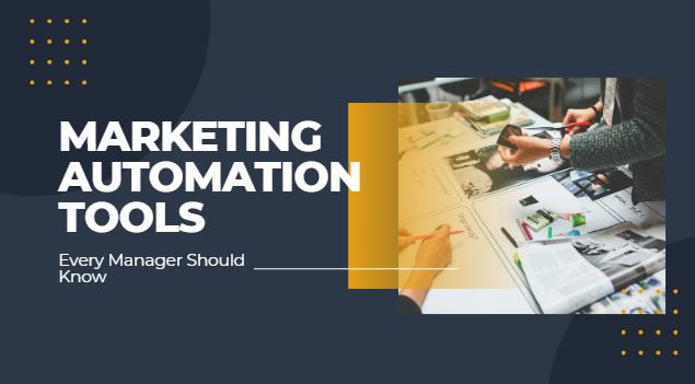 Marketing Automation Tools Every Manager Should Know