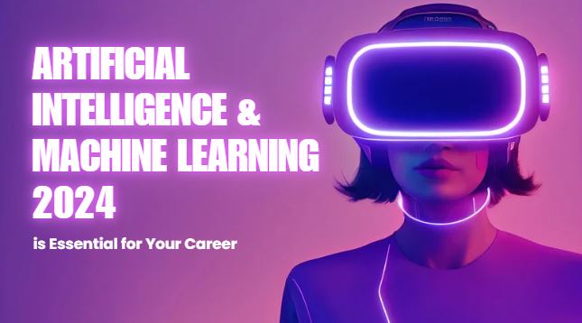 Why Learning Machine Learning in 2024 is Essential for Your Career