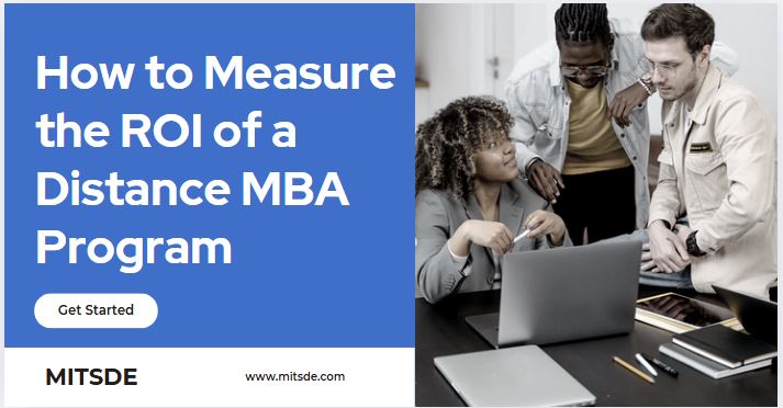 How to Measure the ROI of a Distance MBA Program