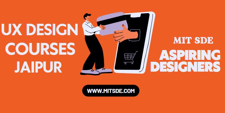 Best UX Design Courses in Jaipur for Aspiring Designers