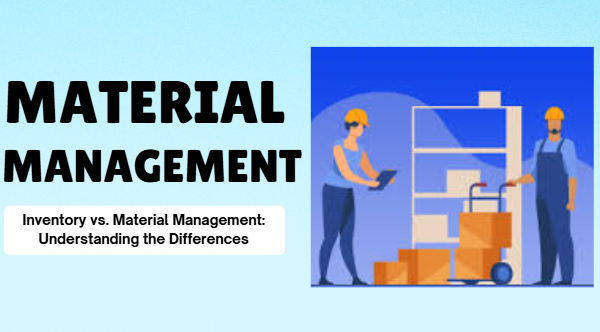 Material Management