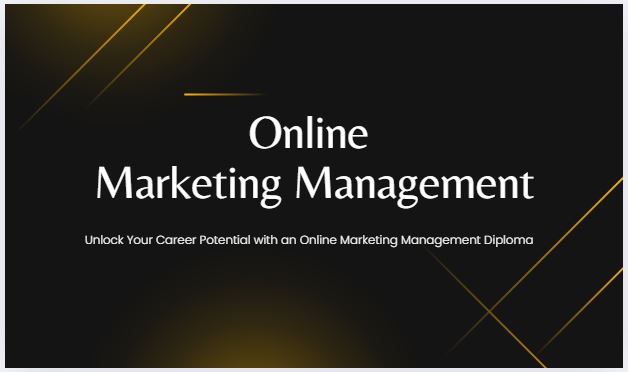 Unlock Your Career Potential with an Online Marketing Management Diploma