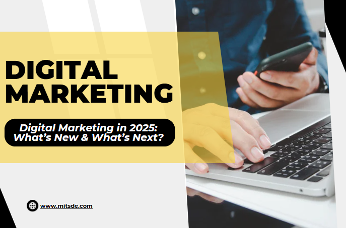 digital marketing in 2025