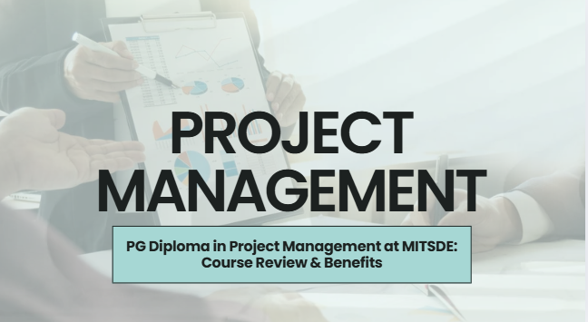 pg diploma in poject management at mitsde