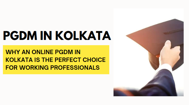 online pgdm in kolkata