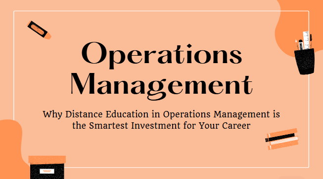 distance education in operations management