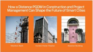 how a distance pgdm in construction and project management can shape the future of smart cities