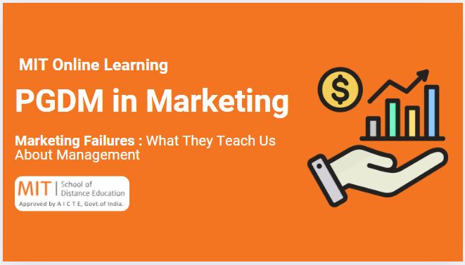 Marketing Failures: What They Teach Us About Management