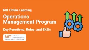 Operations Management: Key Functions, Roles, and Skills