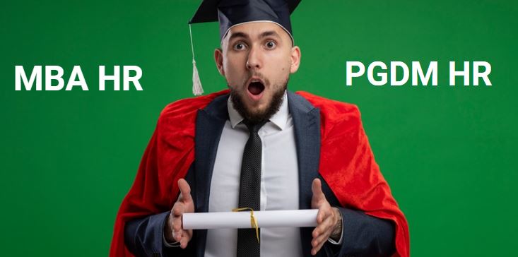 Comparison Table: MBA HR vs PGDM HR