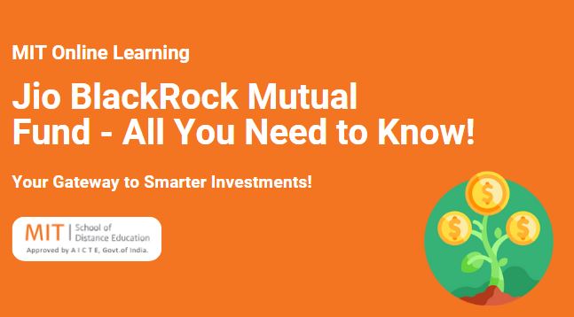 How Jio and BlackRock Are Transforming Mutual Funds in India
