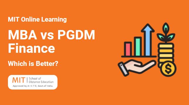 difference between MBA vs PGDM Finance