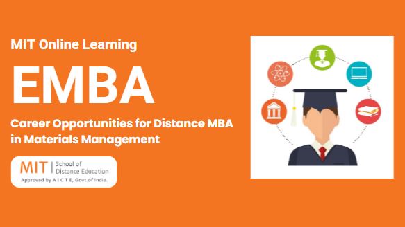 Career Opportunities for Distance MBA in Materials Management