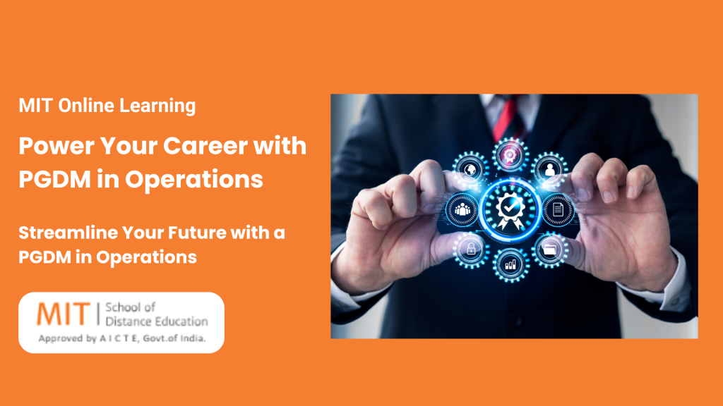 Power Your Career with PGDM in Operations