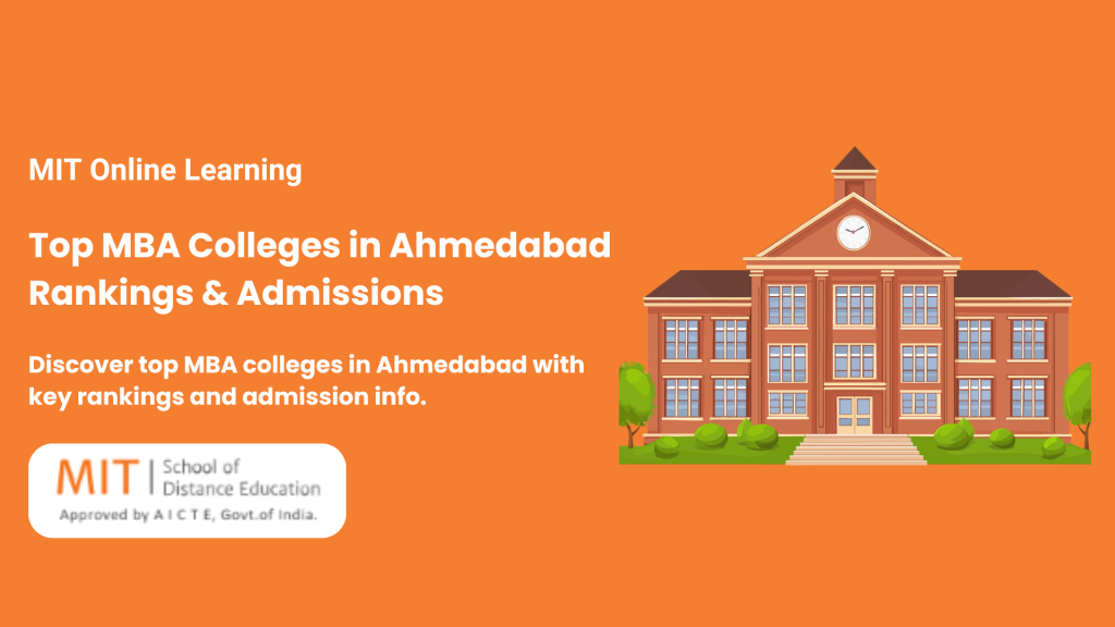 Top MBA Colleges in Ahmedabad Rankings & Admissions
