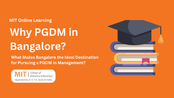 Why Choose a PGDM Course in Bangalore for Management Education