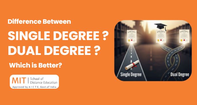 Difference Dual Degree vs. Single Degree: Which is Better?
