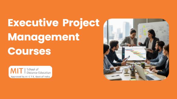 Best Executive Project Management Courses in India