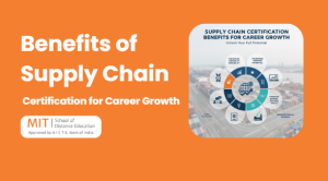 Benefits of Pursuing a Supply Chain Certification for Career Growth