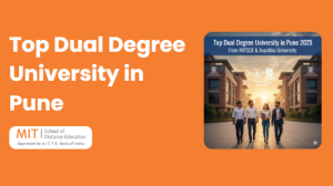 Top Dual Degree University in Pune 2025 - From MITSDE & Avantika University