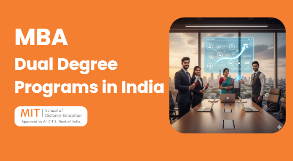 Top MBA Dual Degree Programs in India