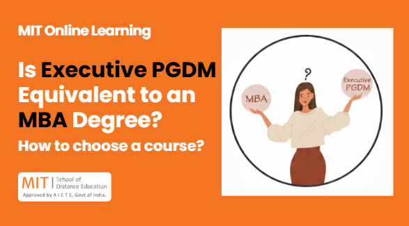 executive pgdm equivalent to an mba degree