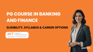 PG Course in Banking and Finance: Eligibility, Syllabus & Career Options