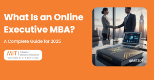 What Is an Online Executive MBA? A Complete Guide for 2025