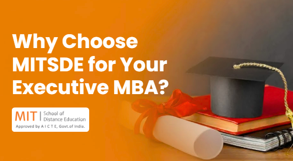 why choose mitsde for your executive mba