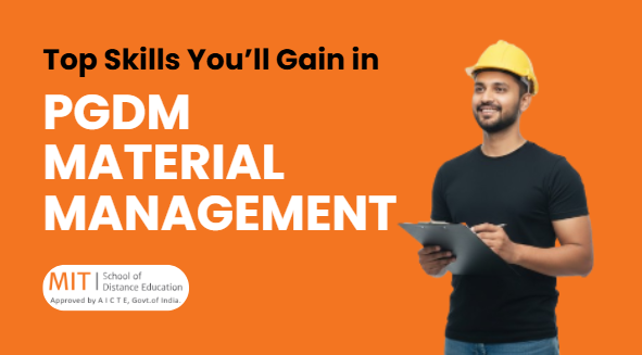 pgdm material management skills