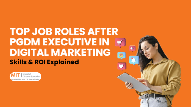 job roles after pgdm executive in digital marketing
