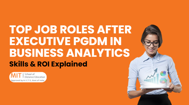 top job roles after executive pgdm in business analytics